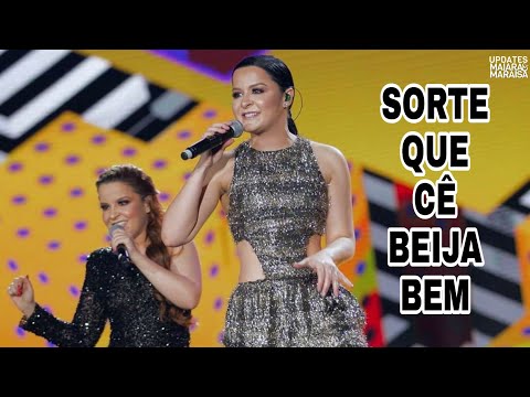 Maiara e Maraisa - Sorte Que Cê Beija Bem - Festeja Brasil 2019 (Ao Vivo)