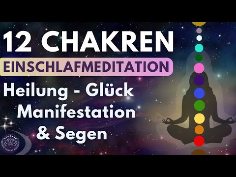 Heile Körper, Geist & Seele im Schlaf | 12 Chakren Einschlafmeditation | Erdtsternchakra | Heilung