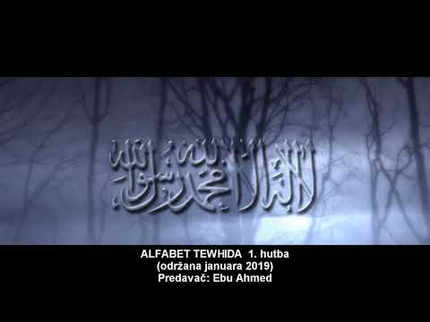 ALFABET VJEROVANJA 1. hutba - Ebu Ahmed