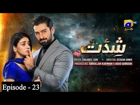 Shiddat New Episode 23 l Full Review l Teaser Promo Review l HAR PAL GEO