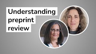 Enhancing community participation & understanding of preprint review