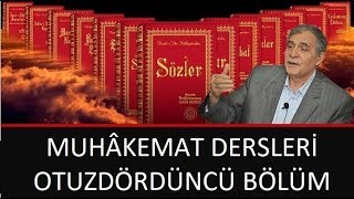 Prof. Dr. Şener Dilek - Muhâkemat - 34 - Sh56 - 1. Mesele - Senin Munsıf Olan Zihnine Malûmdur ki