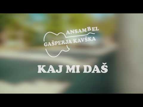 Ansambel Gašperja Kavška - Kaj mi daš (Napovednik)