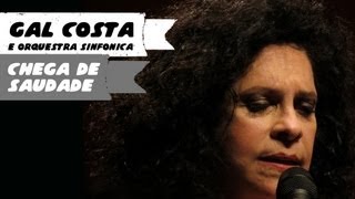Chega de Saudade - Gal Costa e Orquestra Sinfônica de MG (BH, 31/05/13) gravado em HD