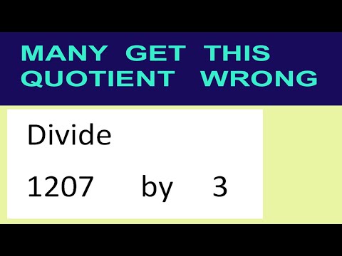 Divide     1207      by     3  many  get  this  quotient   wrong