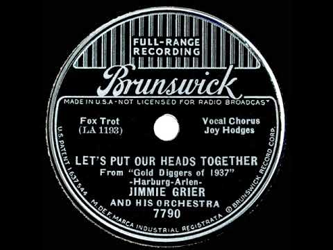 1936 Jimmie Grier - Let’s Put Our Heads Together (Joy Hodges, vocal)