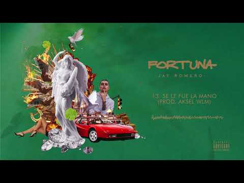 13.- Jay Romero - Se Le Fue La Mano