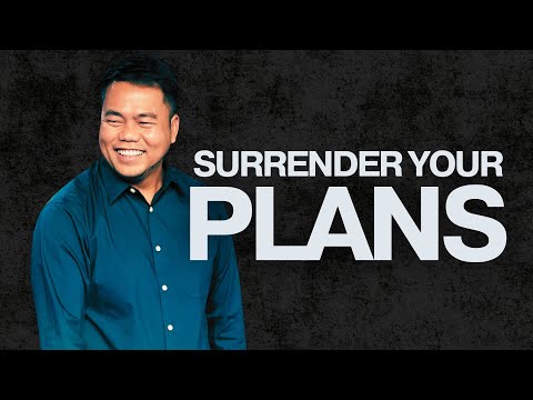 Surrender Your Plans To God | Stephen Prado