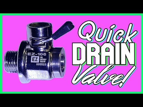 EZ Oil Drain Valve:  Installation and REVIEW!!