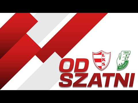 Od szatni #14 | Kulisy meczu ŁKS Łomża - Pelikan Łowicz