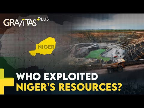 Gravitas Plus: Is Niger a victim of foreign exploitation? | WION
