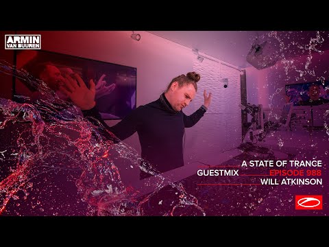 Will Atkinson - A State Of Trance Episode 988 Guest Mix