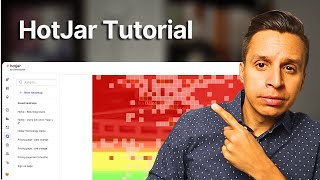 HotJar Tutorial: Everything You Need to Get Started in 2025