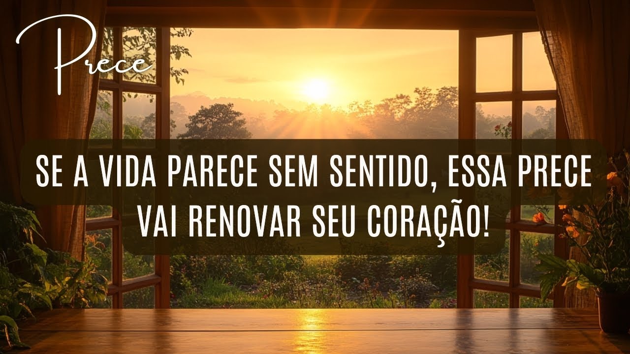 Se você busca forças para recomeçar, essa prece vai te renovar! Prece Da Manhã. Prece Espírita.