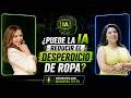 Puede La IA Acabar Con El Desperdicio De Ropa