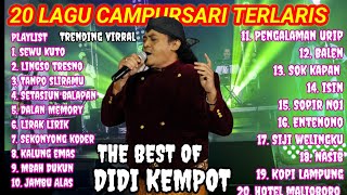 Download lagu 20 LAGU TERBAIK ALMH DIDI KEMPOT‼️LAGU CAMPURSARI SOBAT AMBYAR TERLARIS ‼️#viralvideo #trending mp3 Download lagu 20 LAGU TERBAIK ALMH DIDI KEMPOT‼️LAGU CAMPURSARI SOBAT AMBYAR TERLARIS ‼️#viralvideo #trending mp3