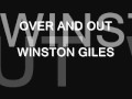 Winston Giles - Over and Out 
