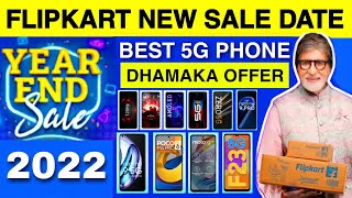 Flipkart Year End Sale 2022 Date & Offer 🔥 Flipkart New Upcoming Sale 2022 🔥 Flipkart Mobile Offer