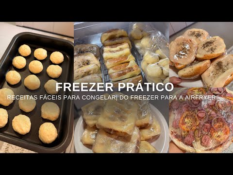 ORGANIZANDO O FREEZER| Receitinhas práticas pra congelar, pão de queijo, toasts e Pizza🍕 