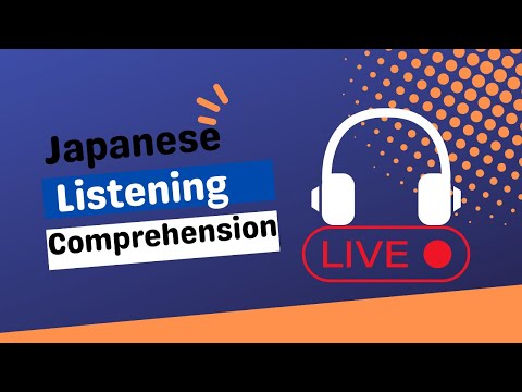 Japanese Listening Comprehension
