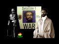 Emperor Haile Selassie I & Bob Marley - War ...