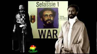 Emperor Haile Selassie I & Bob Marley - War