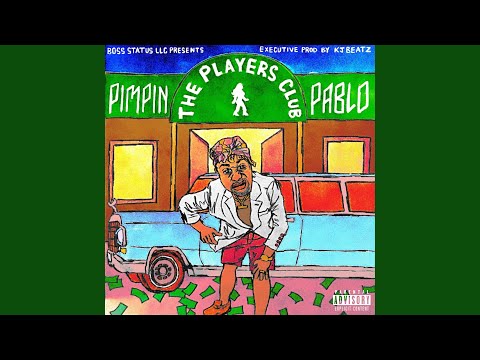 I'm Pimpin' Pablo