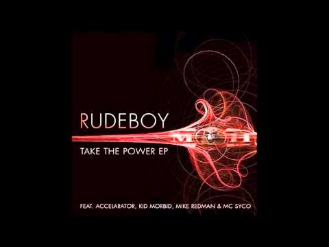 Rudeboy & Kid Morbid Ft. MC Syco - Take The Power