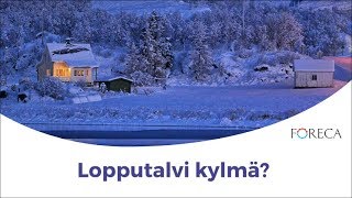 Lopputalvesta hyytävän kylmä?