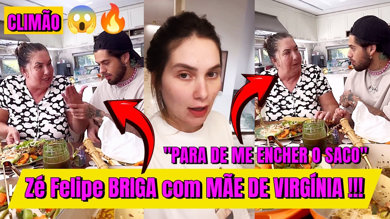 CLIMÃO: Zé Felipe Briga com Mãe de Virgínia !!!