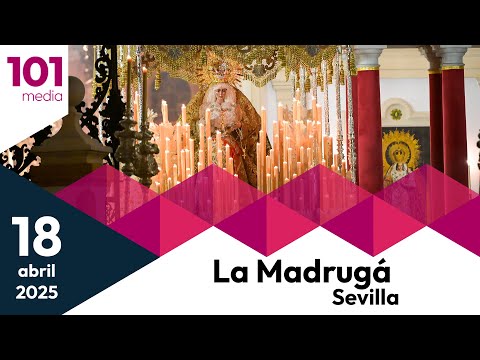 🔴 La Madrugá | Semana Santa de Sevilla 2025