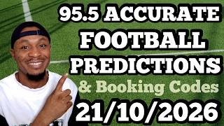 FOOTBALL PREDICTIONS TODAY 21/10/2026 SOCCER PREDICTIONS TODAY | BETTING TIPS #f