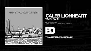 Caleb Lionheart - Dutch Guts