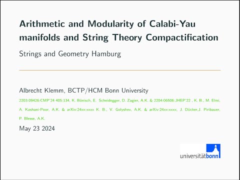 Albrecht Klemm - Arithmetic and Modularity of Calabi-Yau manifolds & String Theory Compactifications