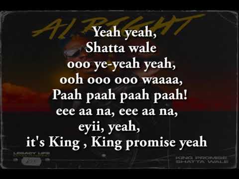 King Promise ft. Shatta Wale - Alright Official Lyric video