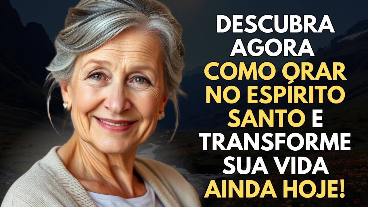 DESCUBRA AGORA  COMO ORAR NO ESPÍRITO SANTO E TRANSFORME SUA VIDA AINDA HOJE!