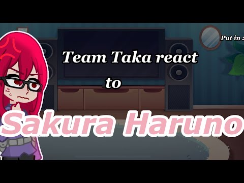//Team Taka react to Sakura Haruno\\ 🇧🇷🇺🇸 *Kytraxz