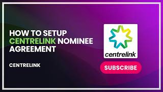 How to Set Up Centrelink Nominee Agreement