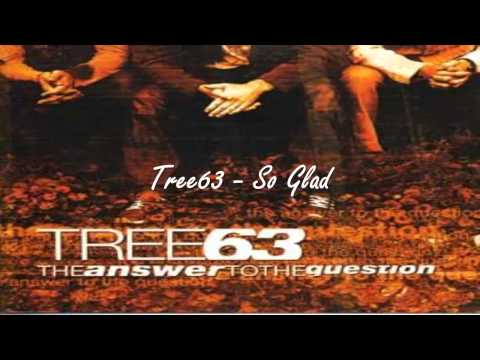 Tree63 - So Glad