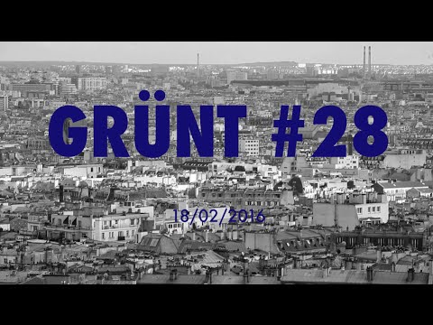 Jazzy Bazz x ( S.pri Noir, Alpha Wann, Deen Burbigo, Espiiem, Aladin 135, Kohndo....) | Grünt #28