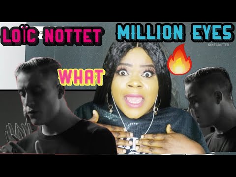 FIRST TIME HEARING LOÏC NOTTET- MILLION EYES  (OFFICIAL VIDEO)REACTION VIDEO