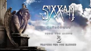 Sixx:A.M. - Catacombs (Official Audio)