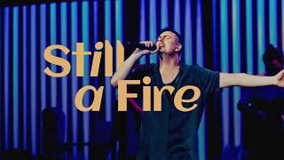 Still A Fire 