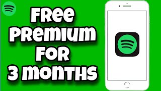 How To Get ABSOLUTELY FREE Spotify Premium for 3 Months [THE LEGIT TRICK]