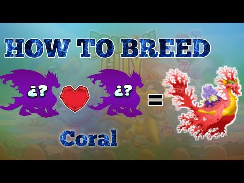 How To Breed Coral Dragon || Dragon City