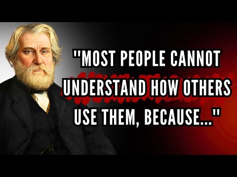 Ivan Turgenev's Life Lessons You Should Know Before You Get Old