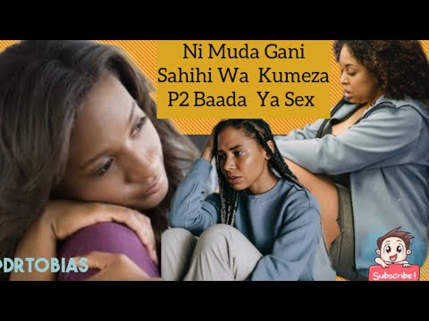 P2 inatumika Muda Gani Baada ya Kusex  Ili Kuzuia Mimba?@drtobias_