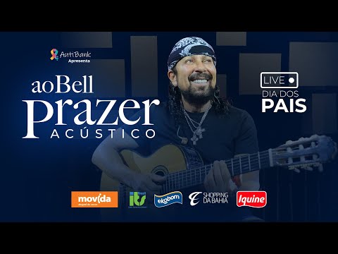 🔴 [OFICIAL] LIVE AO BELL PRAZER ACÚSTICO