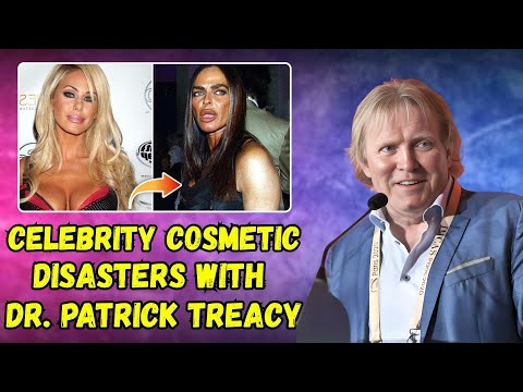 Celebrity Cosmetic Disasters with Patrick Treacy