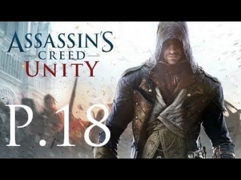 Assassin's Creed Unity 100% Walkthrough Part 18